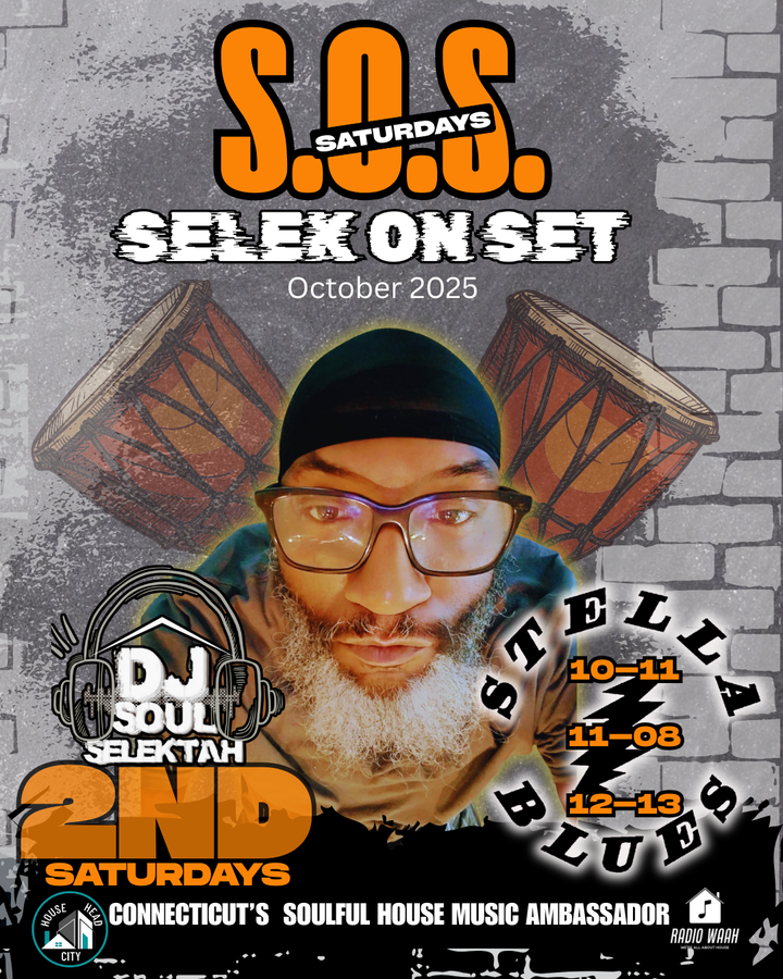 S.O.S. Saturdays - Soul Selektah House Residency