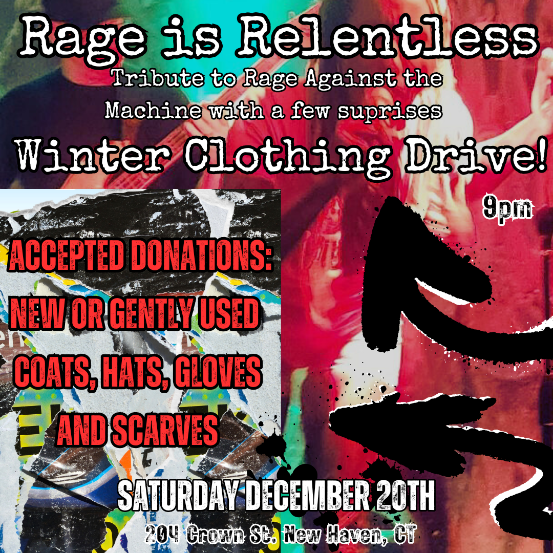 RAGE IS RELENTLESS - A Tribute to RATM (Winter Clothing Drive) 