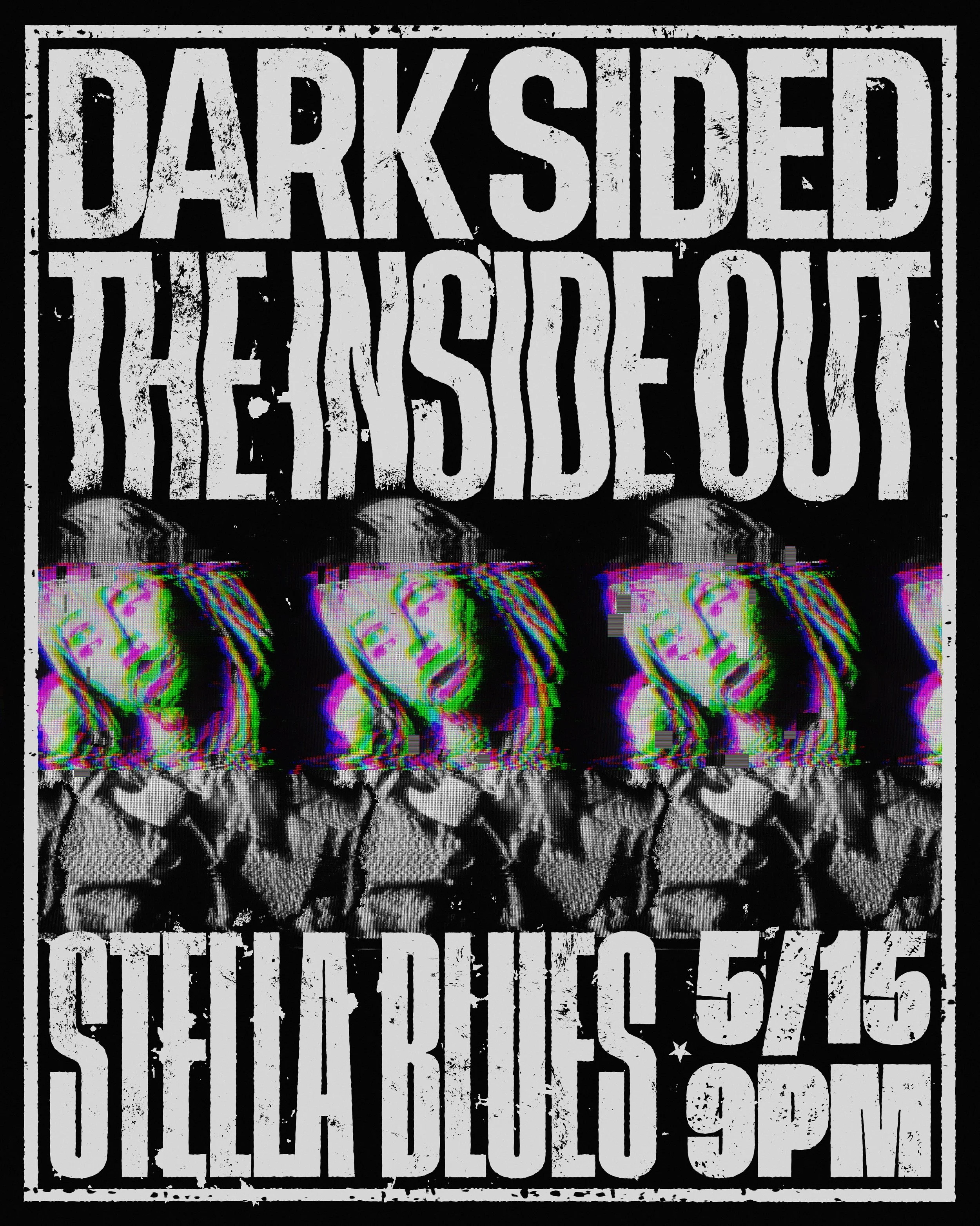 The Inside Out, Darksided