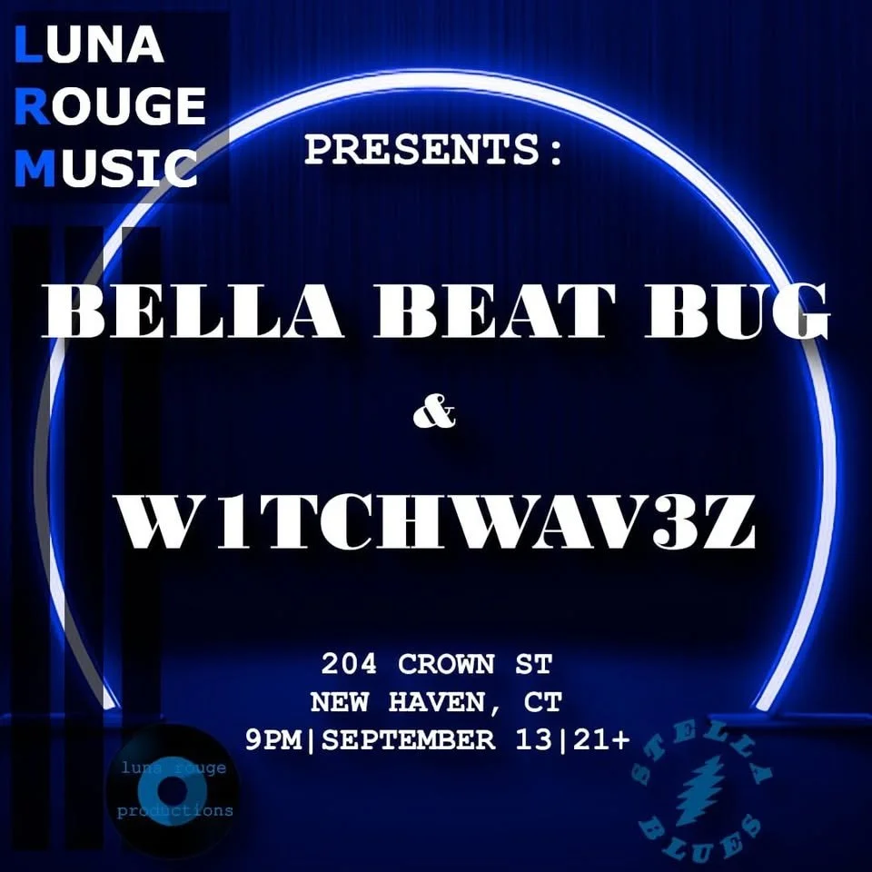 Luna Rouge, Bella Beat Bug & WitchWav3Z