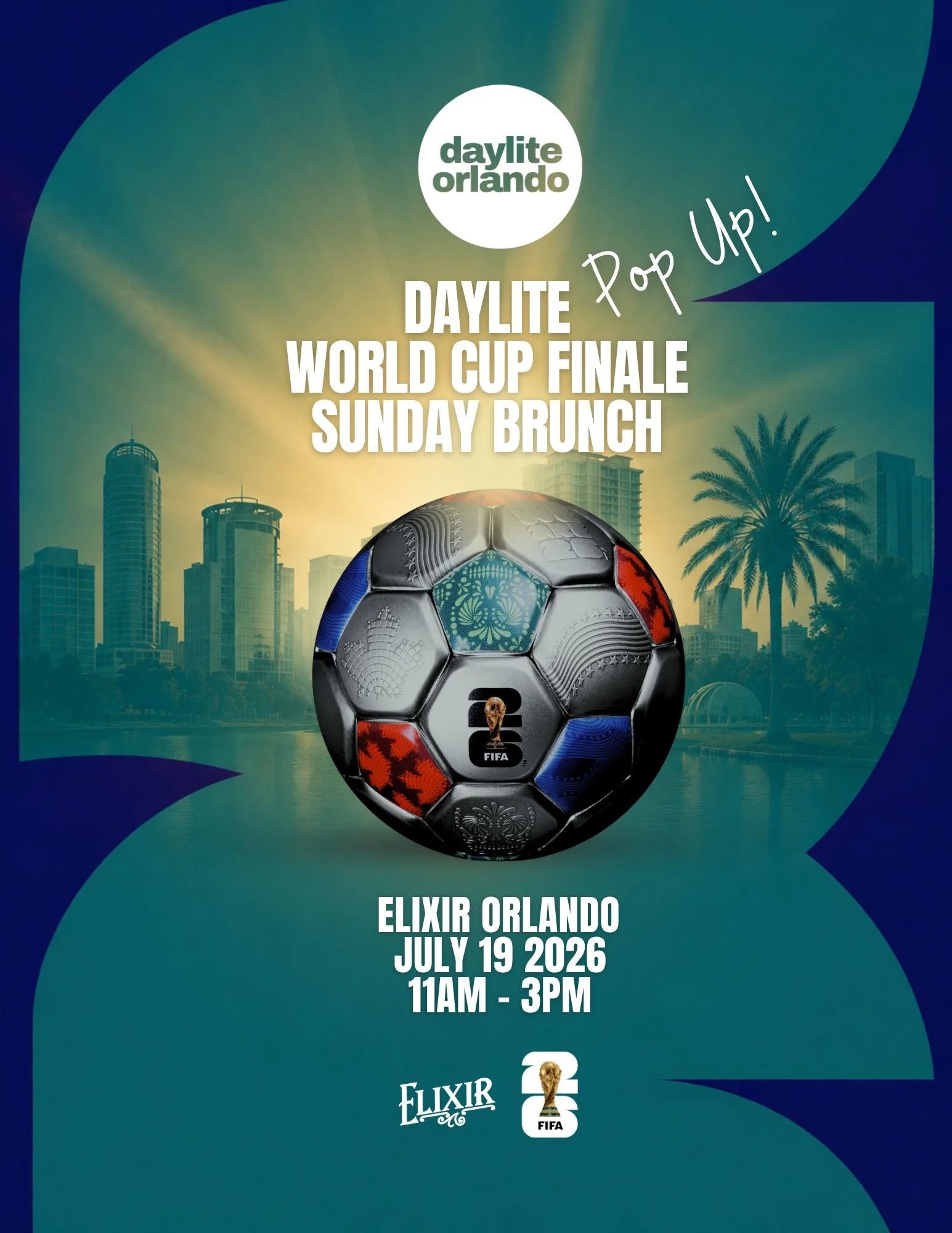 ⚽️Daylite World Cup Finale &ndash; Watch Party⚽️
🏆 FIRST 350 TICKETS FREE 🏆

We&rsquo;re popping up at Elixir Orlando for the ultimate World Cup Finale Sunday experience.

Details
Location: Elixir Orlando
Date: Sunday, July 19, 2026
Time: 11AM&ndas