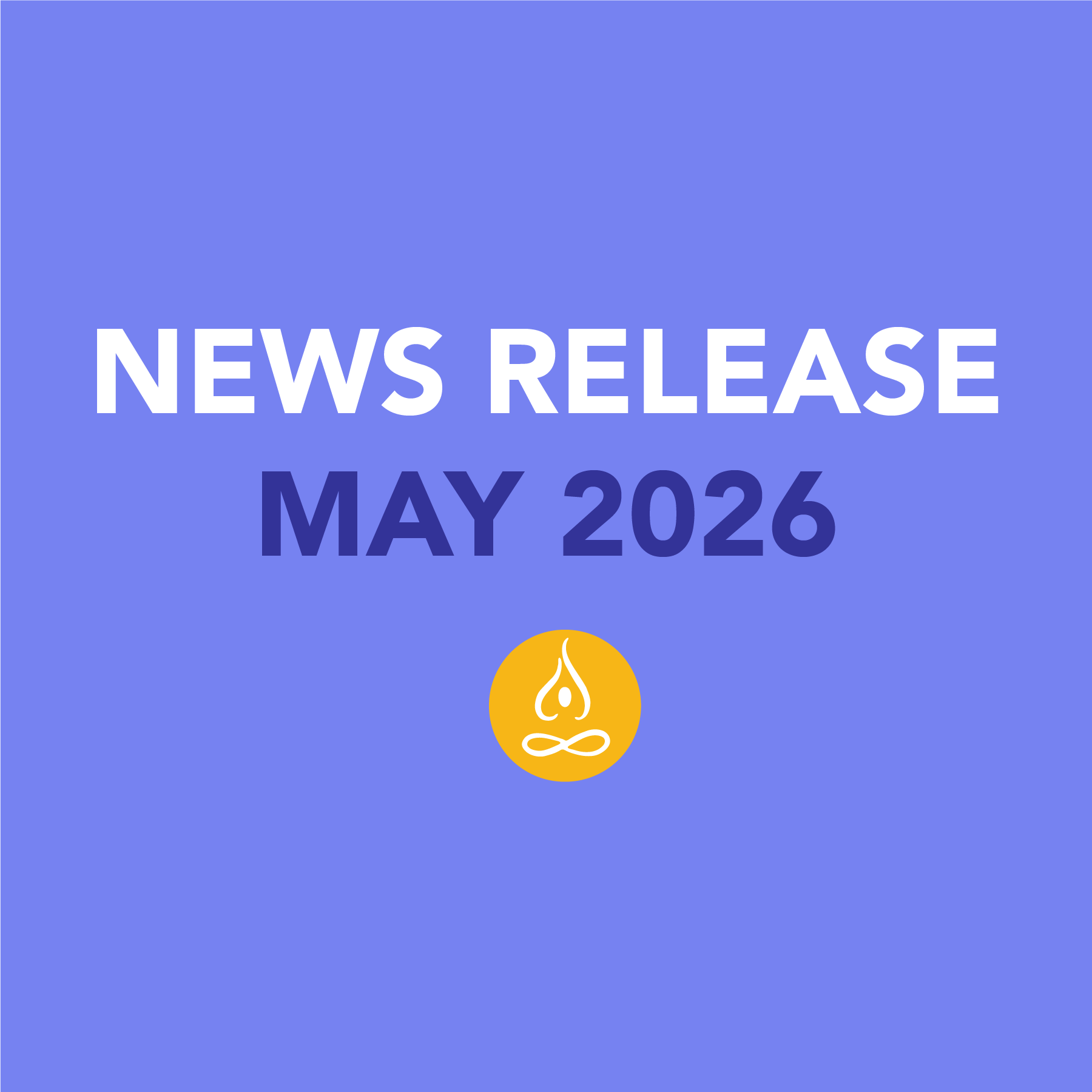 May 2026 News Release!