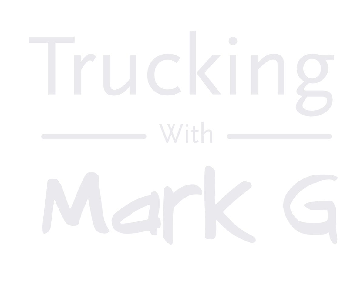 Trucking with Mark G