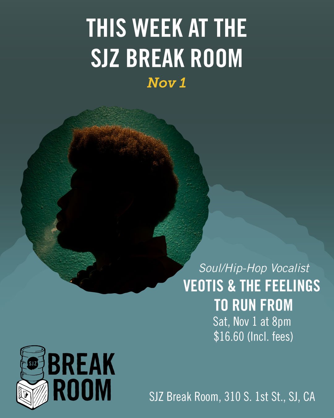 The SJZ Break Room continues its 2025 Fall Series this Sat, Nov 1 with Veotis &amp; The Feelings To Run From. @veotisofthewest is an innovative soul/hip-hop songwriter, producer, and vocalist from Oakland. He's bringing with him a killer band includi