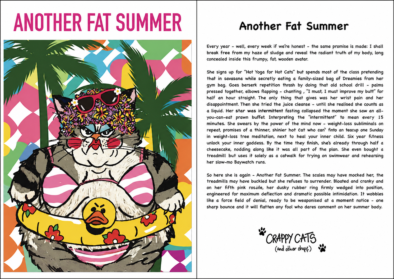 Angry overweight cat in a pink striped swimsuit with a duck-shaped inflatable ring, standing in a colourful tropical setting. Illustration from the Crappy Cats and Other Crap series.