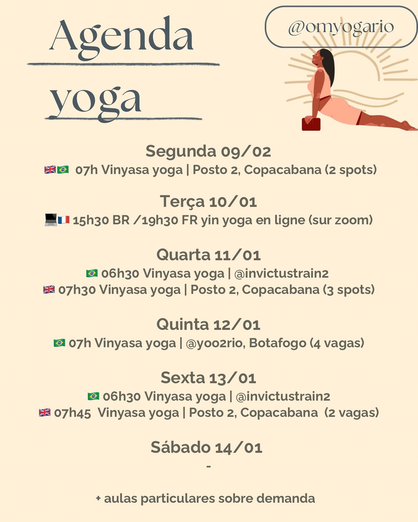 &Uacute;ltima semana de yoga antes do carnaval 🧘🏽&zwj;♀️🌞🥳
Vamos praticar yoga? 
 
Aulas em portugu&ecirc;s 🇧🇷/ english 🇬🇧 / fran&ccedil;ais 🇫🇷

📍na praia de Copacabana, no @yoo2rio em Botafogo, e online. Tamb&eacute;m vamos abrir uma turm