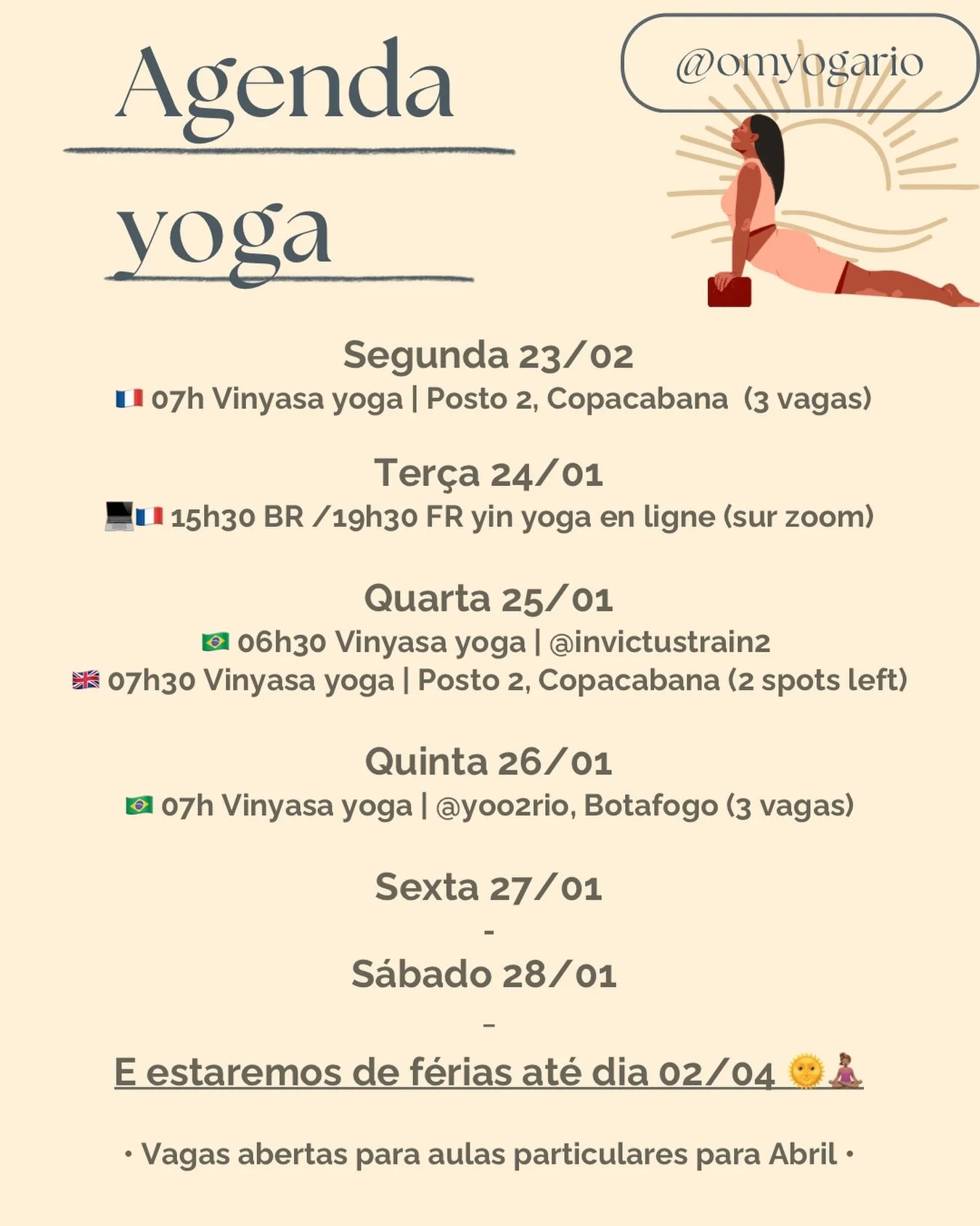 Vamos l&aacute; com nossa agenda de yoga pela semana🧘🏽&zwj;♀️🌞 Quer ter uma pr&aacute;tica regular de yoga com a gente ? 
Inscri&ccedil;&atilde;o no Omyogario.as.me ou pelo DM comigo 💌
 
Aulas em portugu&ecirc;s 🇧🇷/ english 🇬🇧 / fran&ccedil;a