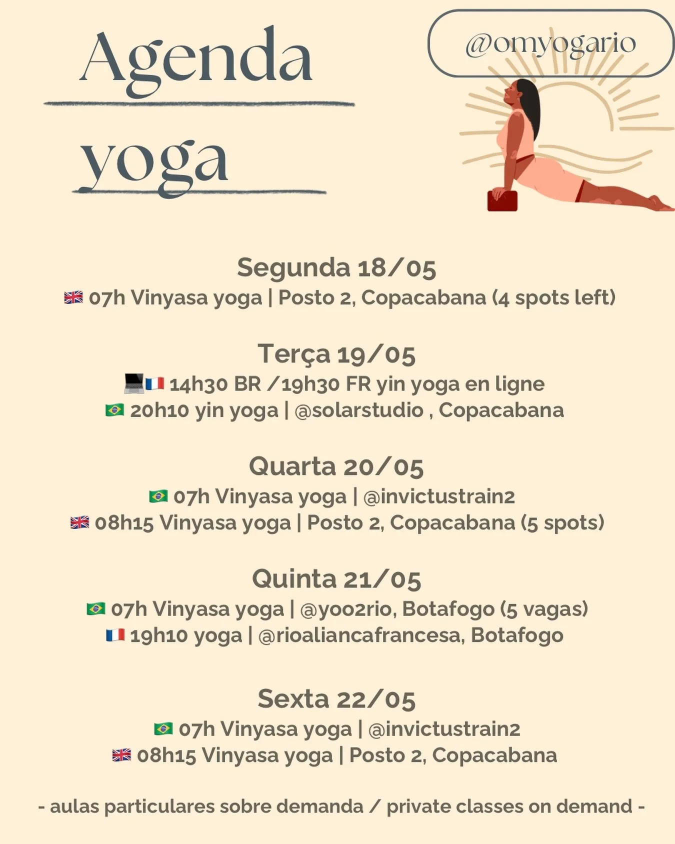 Boa noite com nossa agenda semanal de yoga🧘🏽&zwj;♀️🌞 Quer ter uma pr&aacute;tica regular de yoga com a gente ? 
Inscri&ccedil;&atilde;o no Omyogario.as.me ou pelo DM comigo 💌

Tamb&eacute;m me manda mensagem para entrar no nosso grupo WhatsApp 🫶