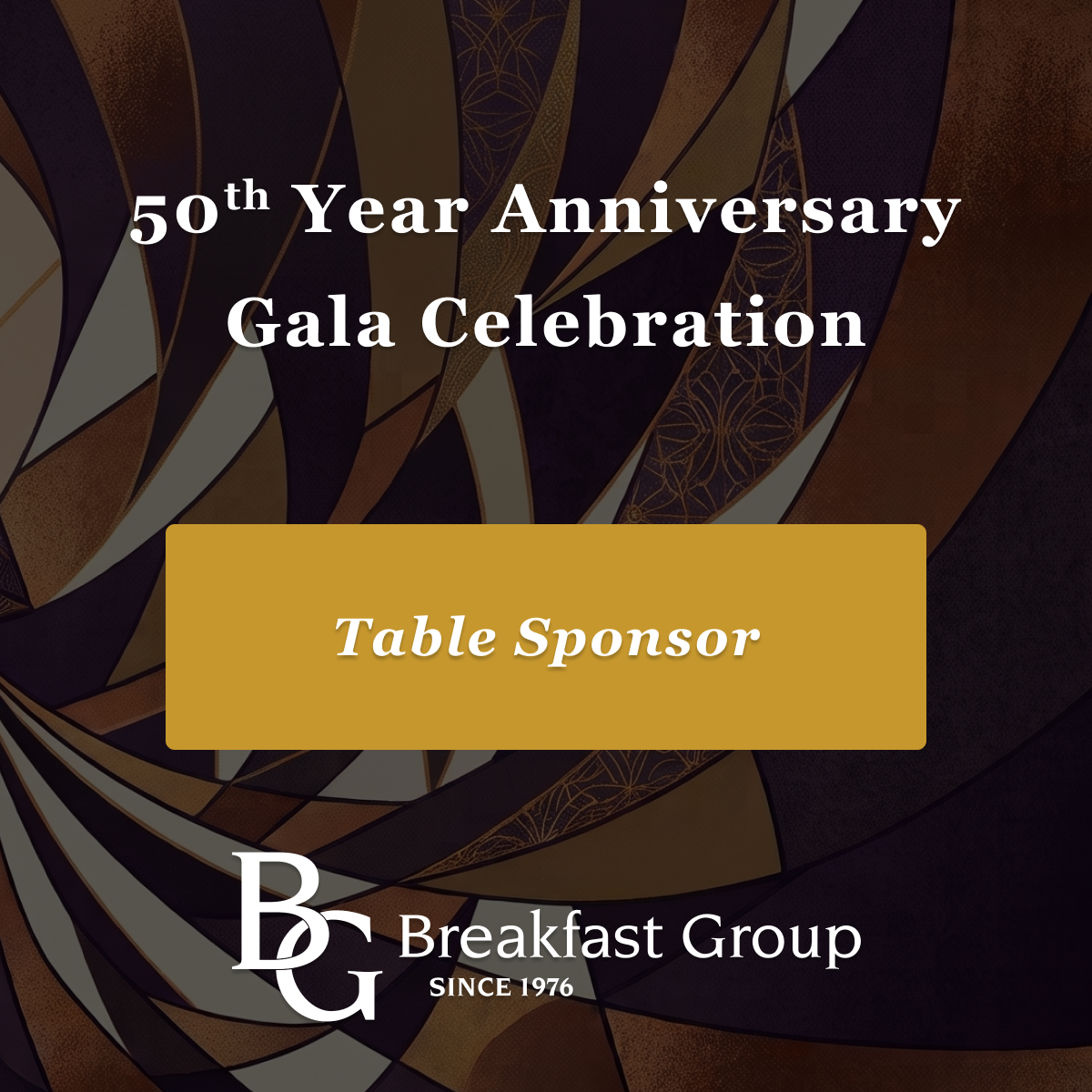 50th Anniversary Gala - Table Sponsor