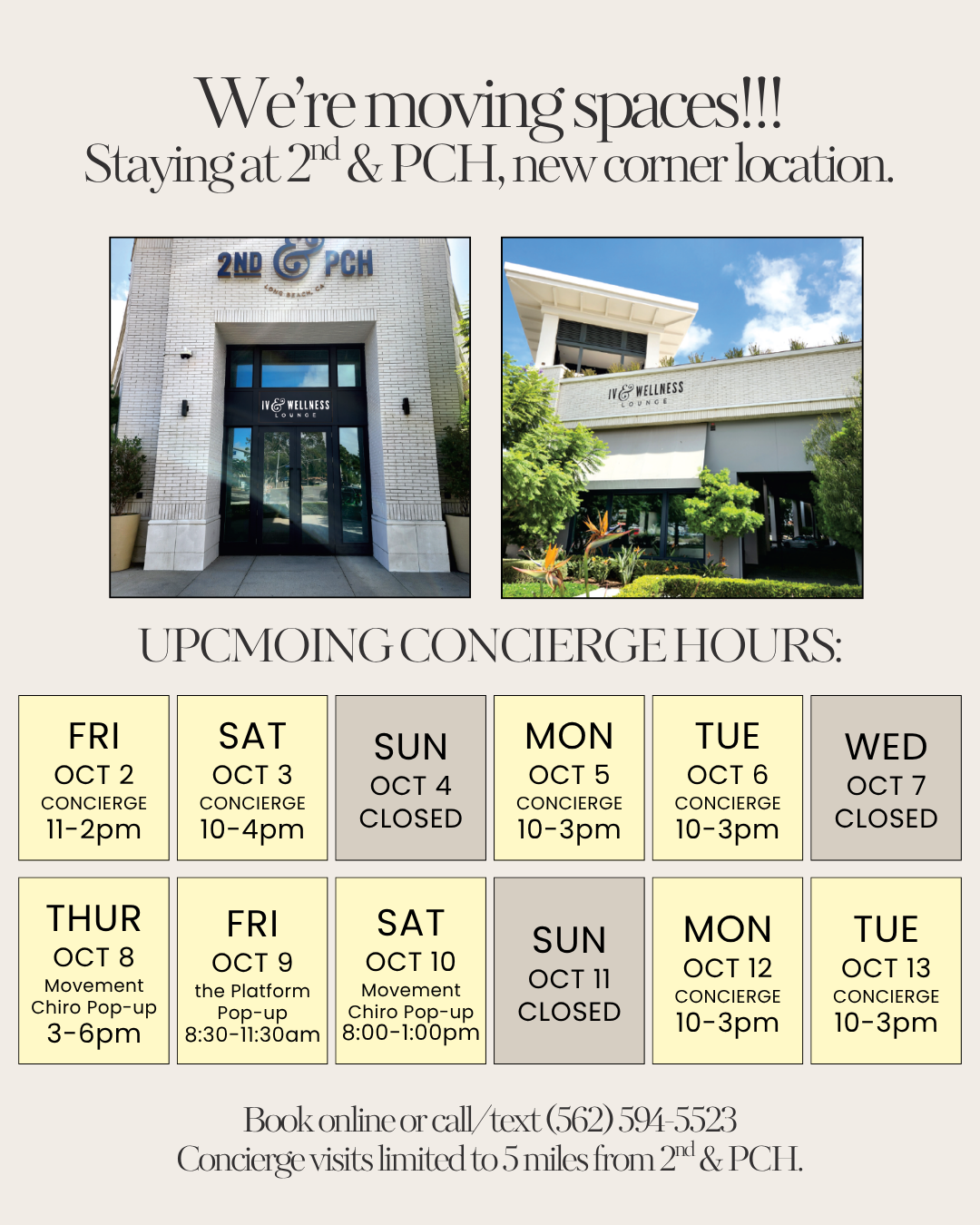 Announcement about moving to a new location at 2nd & PCH, featuring photos of the old location, with upcoming concierge hours and contact information.