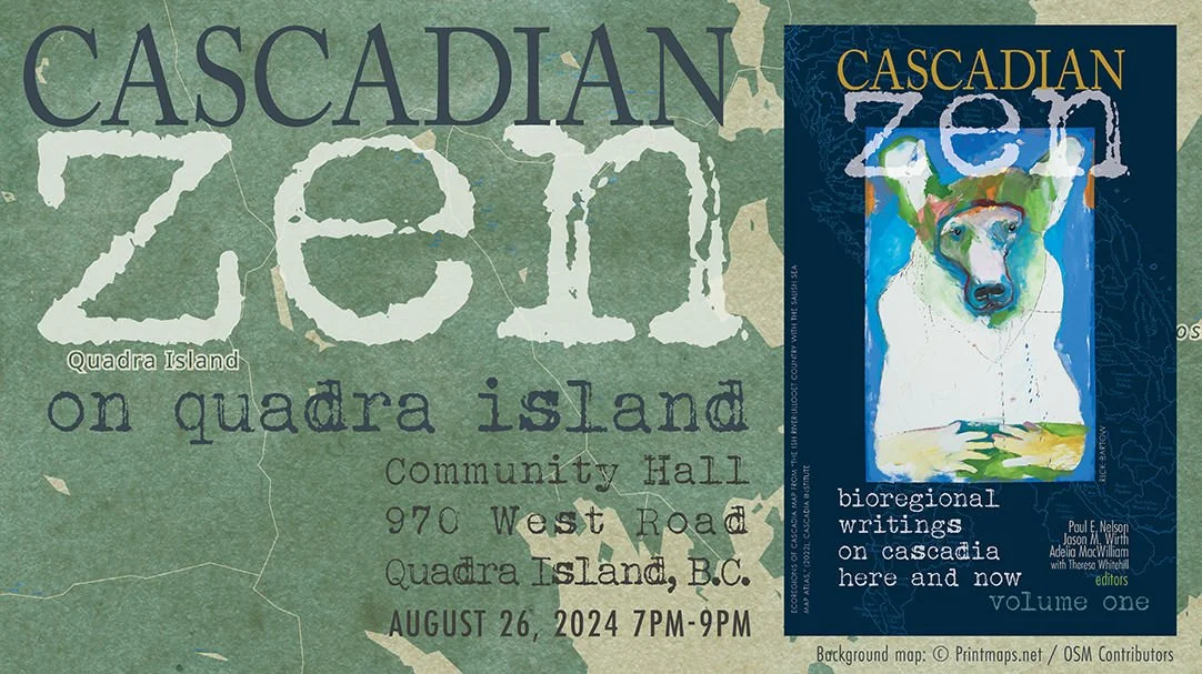 Cascadian Zen on Quadra Island