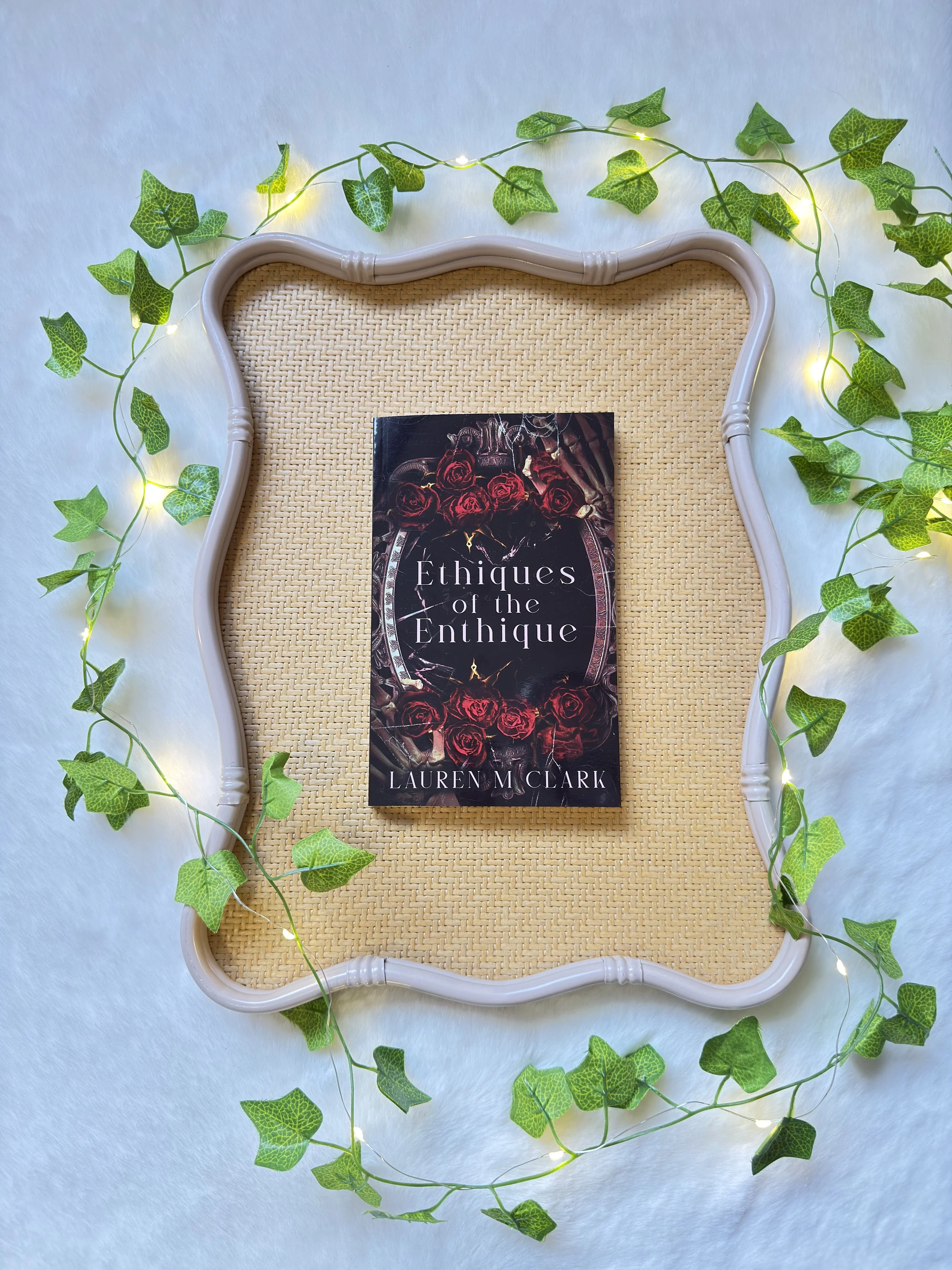 Ethiques of the Enthique by Lauren M Clark