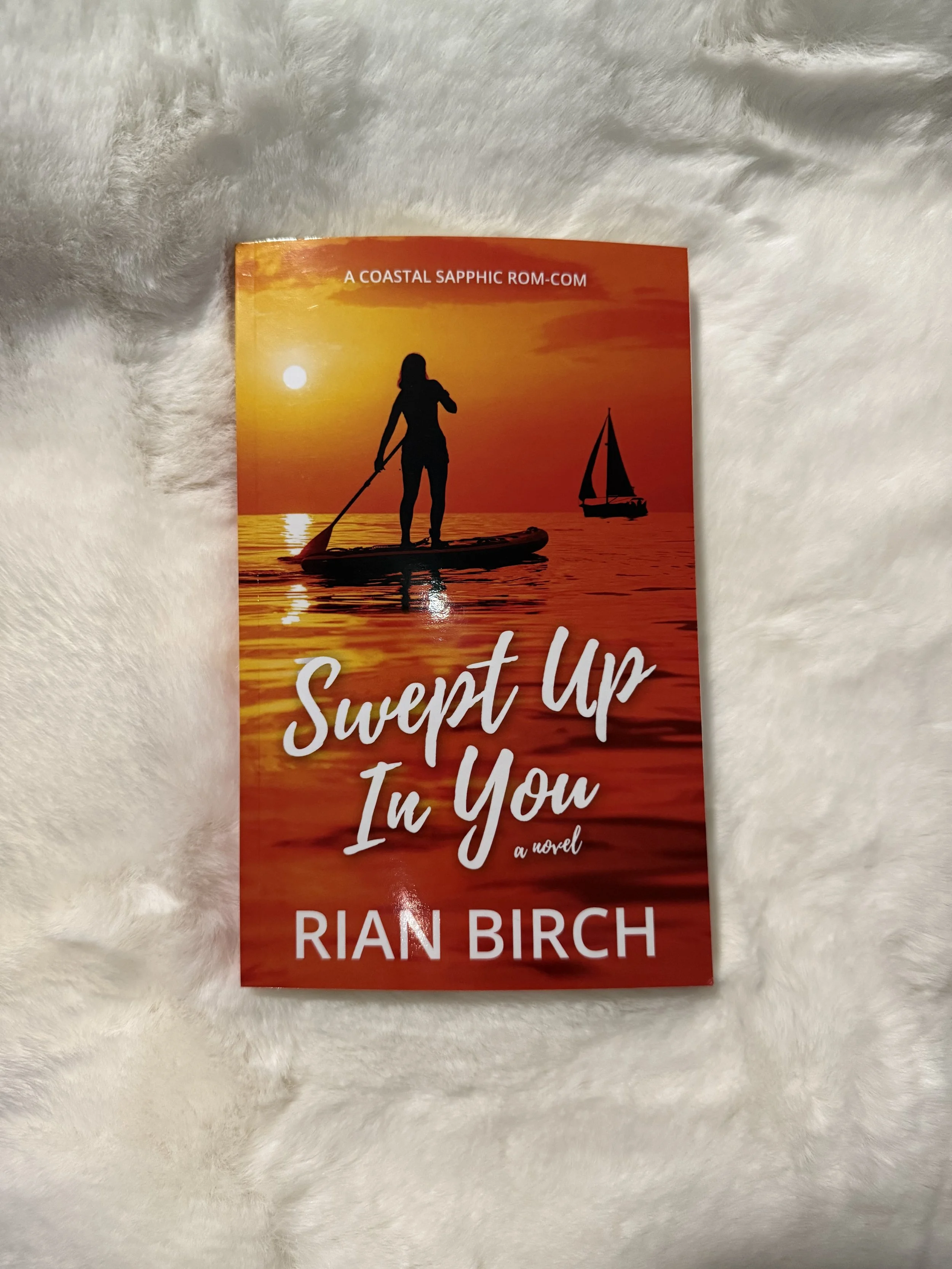 Swept Up In You by Rian Birch