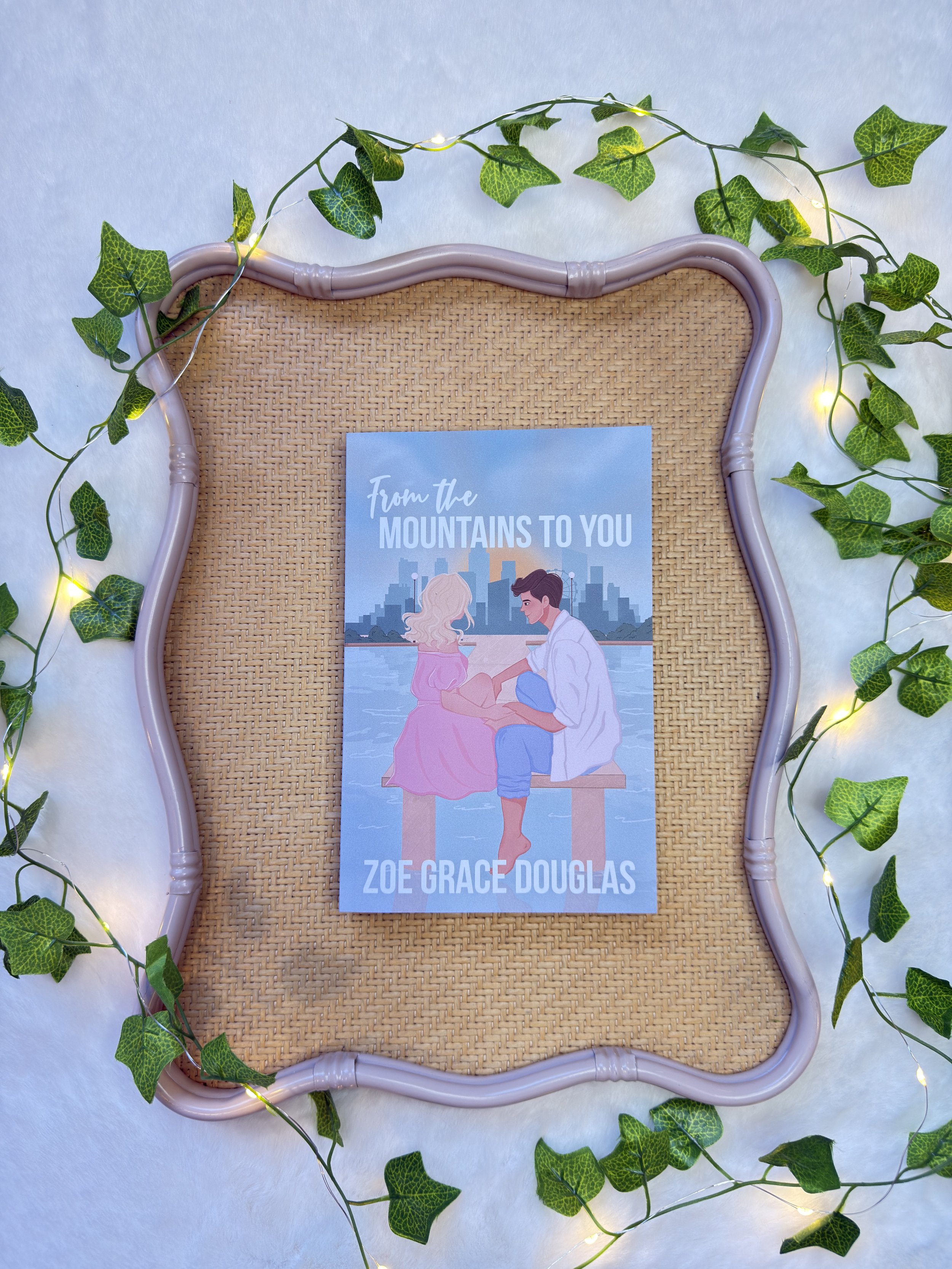 From the Mountains to You by Zoe Grace Douglas