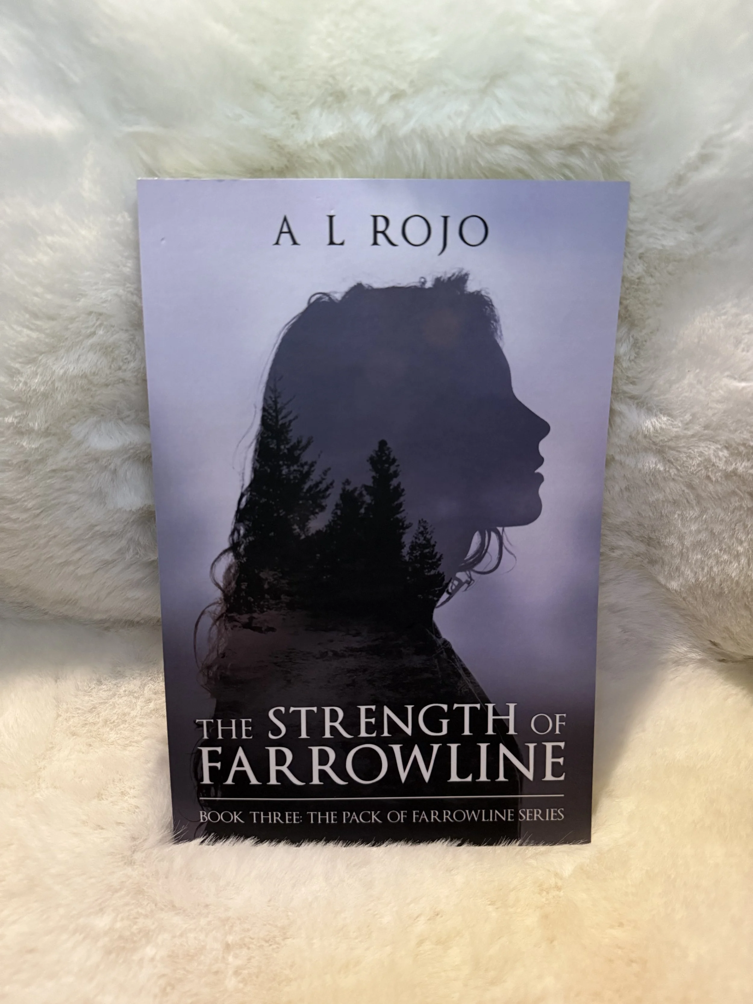 The Strength of Farrowline by A.L Rojo