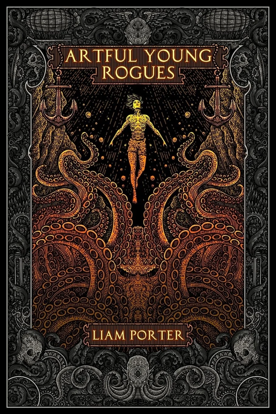* PRE ORDERS OPEN NOW * Artful Young Rogues by Liam Porter