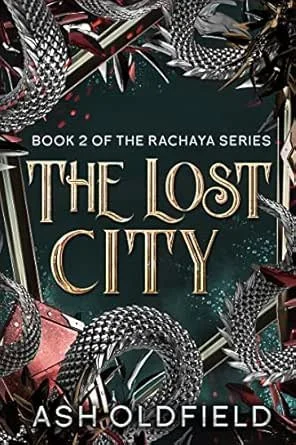 * PRE ORDERS OPEN NOW * The Lost City by Ash Oldfield