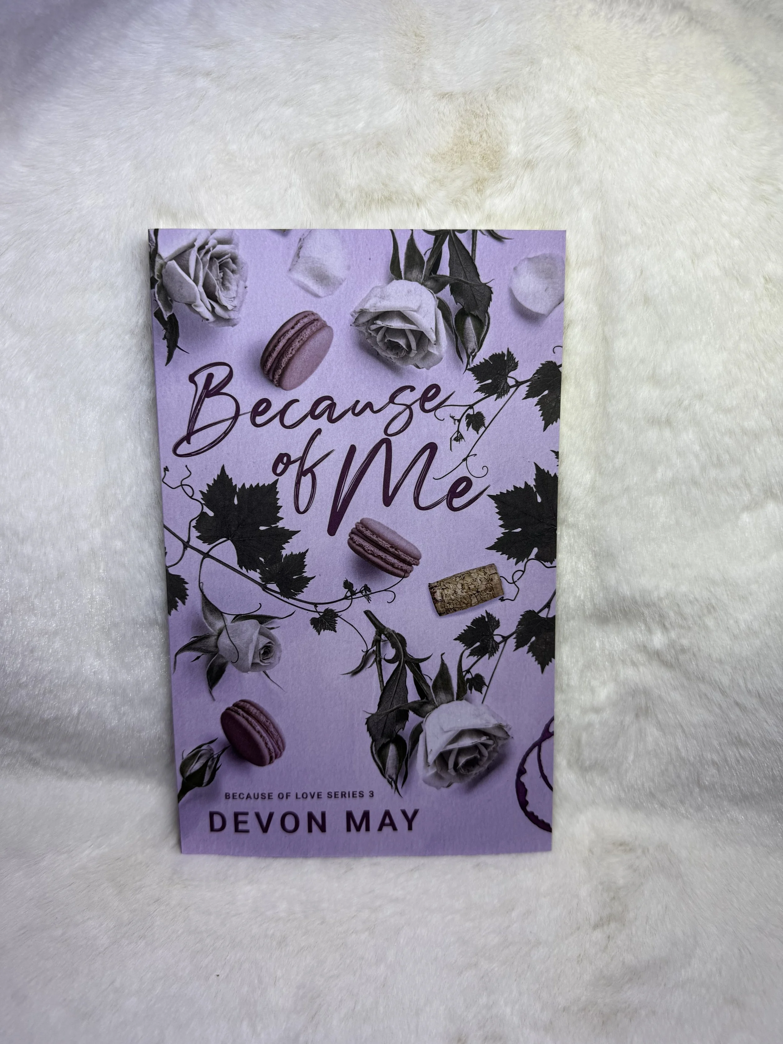 Because of Me by Devon May
