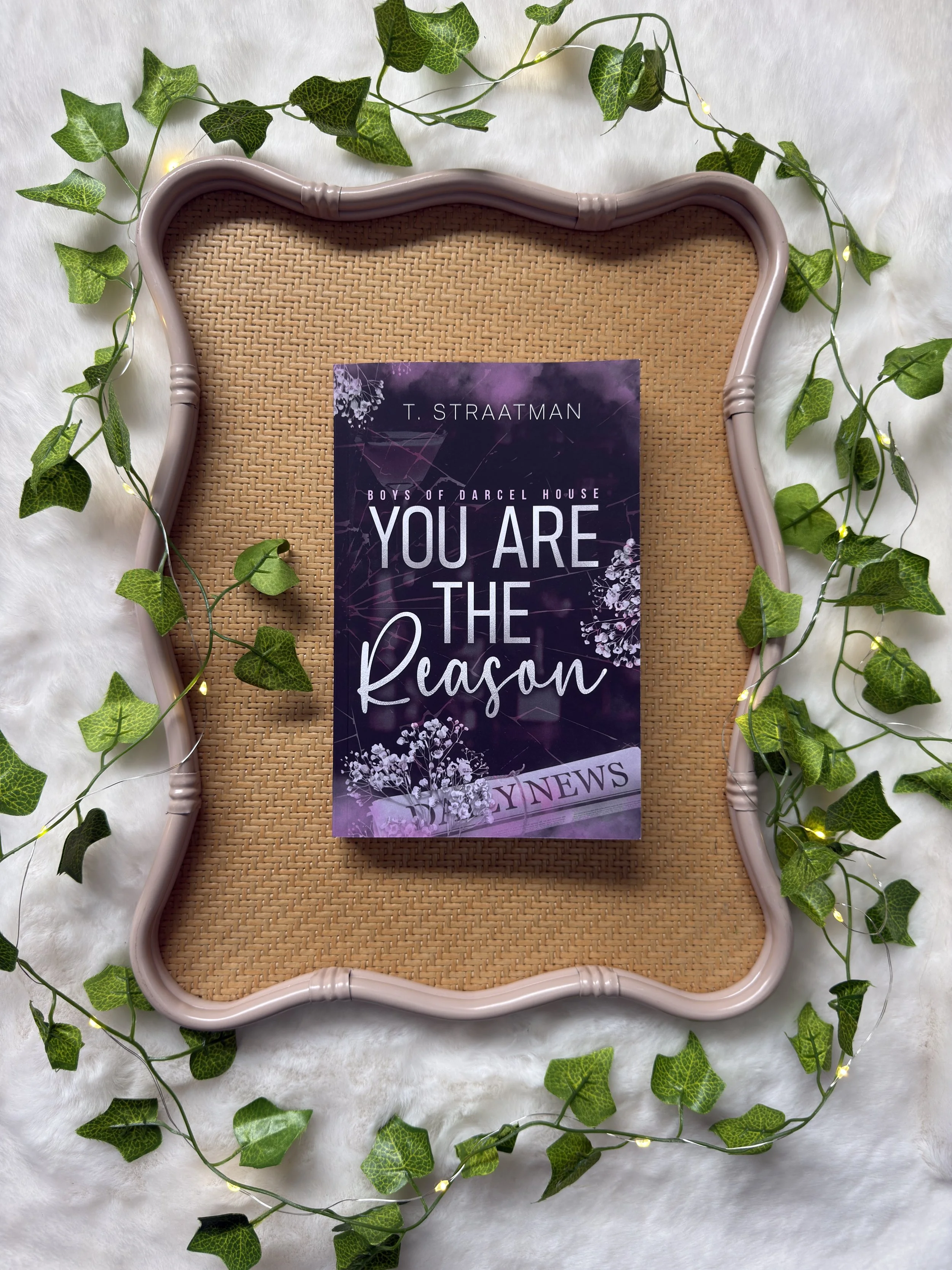 You Are the Reason by T. Straatman