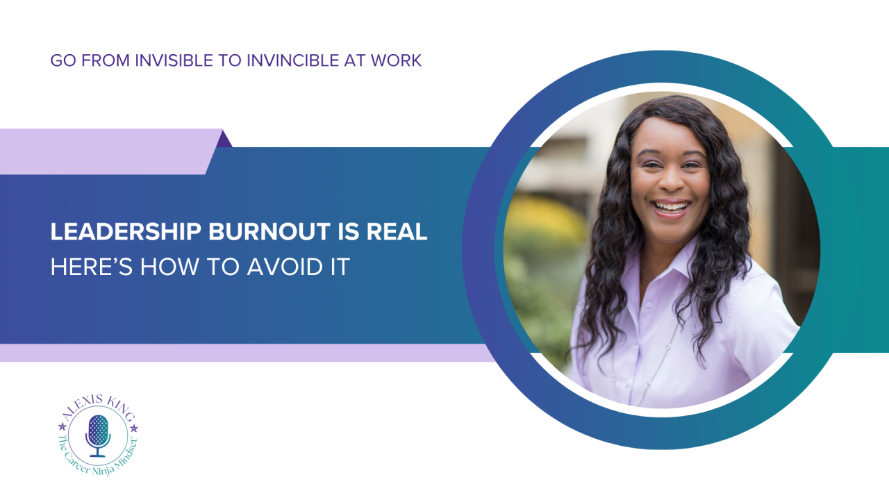 Leadership Burnout Is Real - Here’s How to Avoid It