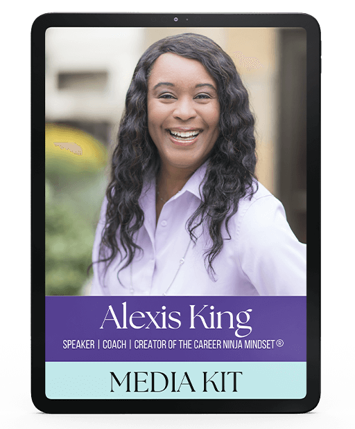 Media kit featuring a smiling woman with curly black hair wearing a white shirt, with text indicating her name is Alexis King and she is a speaker, coach, and creator of the Career Ninja Mindset.