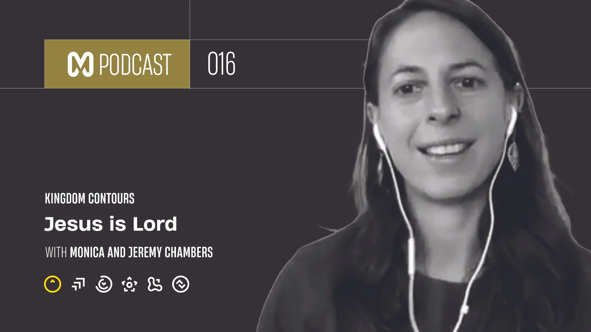 016: Kingdom Contours • Jesus is Lord