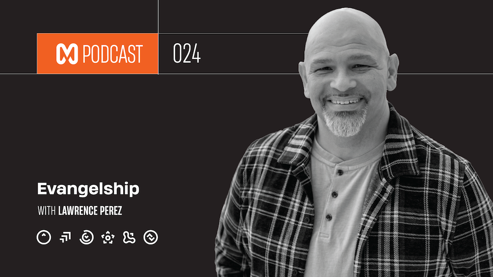 Evangelship with Lawrence Perez 