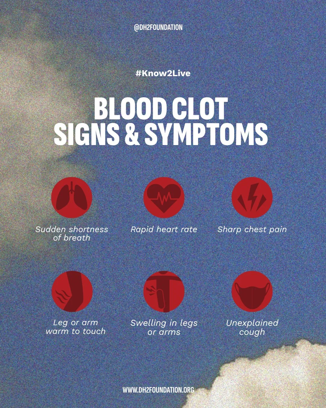 Knowing the signs and symptoms of blood clots is lifesaving knowledge. Take a minute, read them, and remember them. It may save your life or the life of someone you love some day.

#DH2Foundation #BloodClotSurvivor