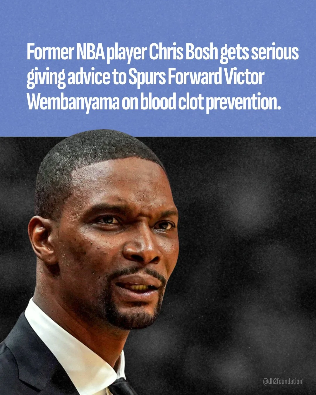 Chris Bosh is no stranger to the dangers of blood clots so when he heard about Spurs Forward Victor Wembanyama dealing with them too, he offered some stern advice. 

"Take your medicine. Make sure that he's staying on top of his regimen to make 