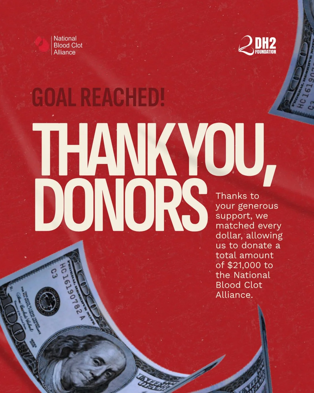 Y'all made it happen! 🎉 🎉 

In August, we announced that through the end of September, donations made the the DH2 Foundation would be directed toward the National Blood Clot Alliance. We set the goal of raising $10,000 so we could match it and deli
