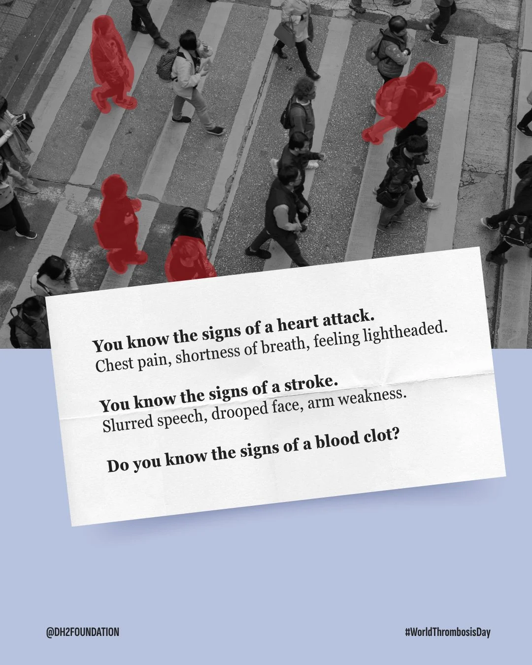 Not to sound jealous but why do heart attacks and strokes get all the attention?! Blood clots are a leading cause of death and ironically, they're often a root cause of heart attacks and strokes too. 

How many deaths could be prevented if blood clot