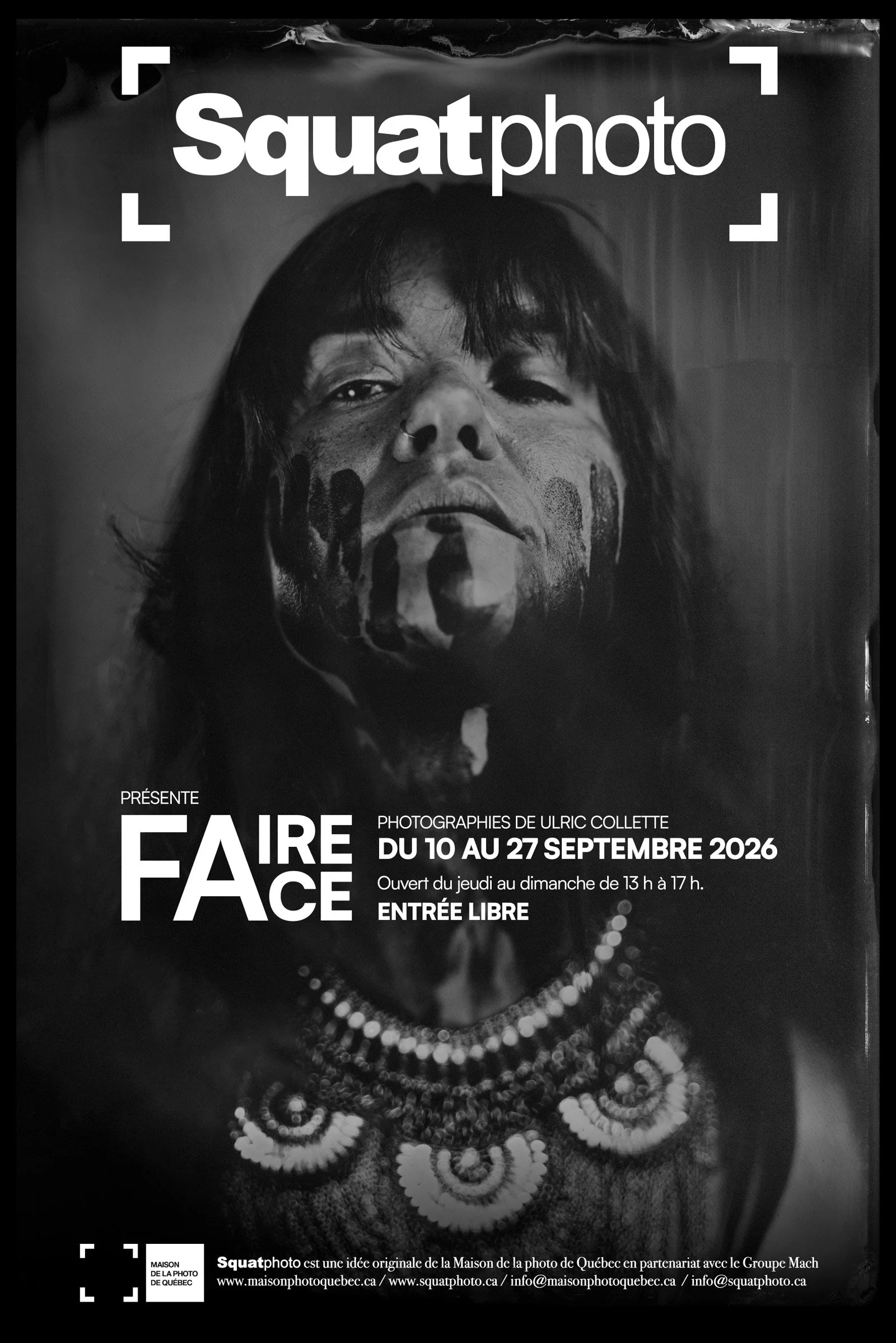 Affiche de l'exposition Faire face, portraits en tintype et collodion humide sur le thème du war paint, présentée à SquatPhoto (Maison de la photo de Québec) en septembre