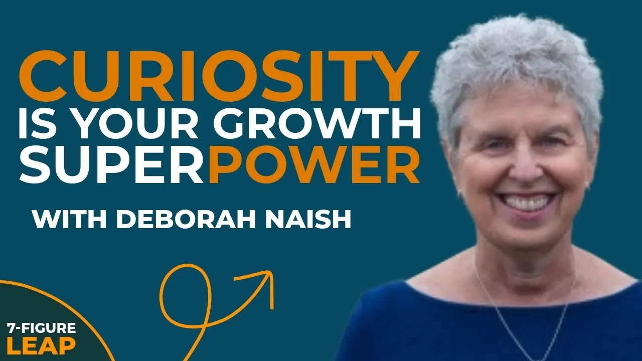 Curiosity is Your Growth Superpower (video &amp; audio)