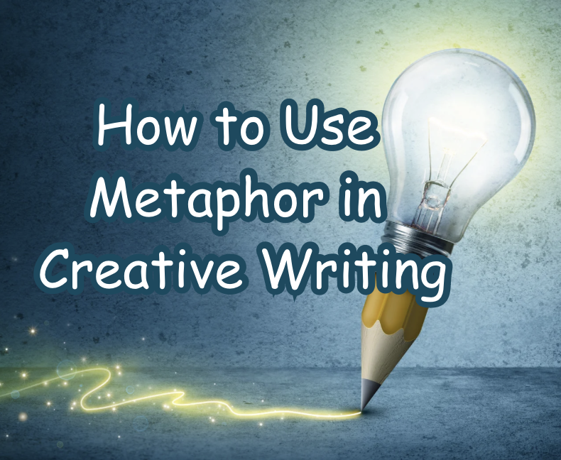How to Use Metaphor Strategically in Your ATAR Creative Writing