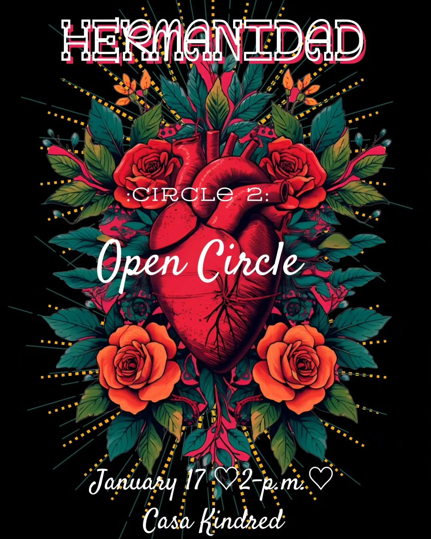 Hermanidad Circle Two is coming!

 Join us!

Last time was tender.
We named things many of us have carried quietly for years.
It was heavy, honest, and necessary.
This time, we&rsquo;re shifting the energy.

Circle Two is an Open Circle: a community-