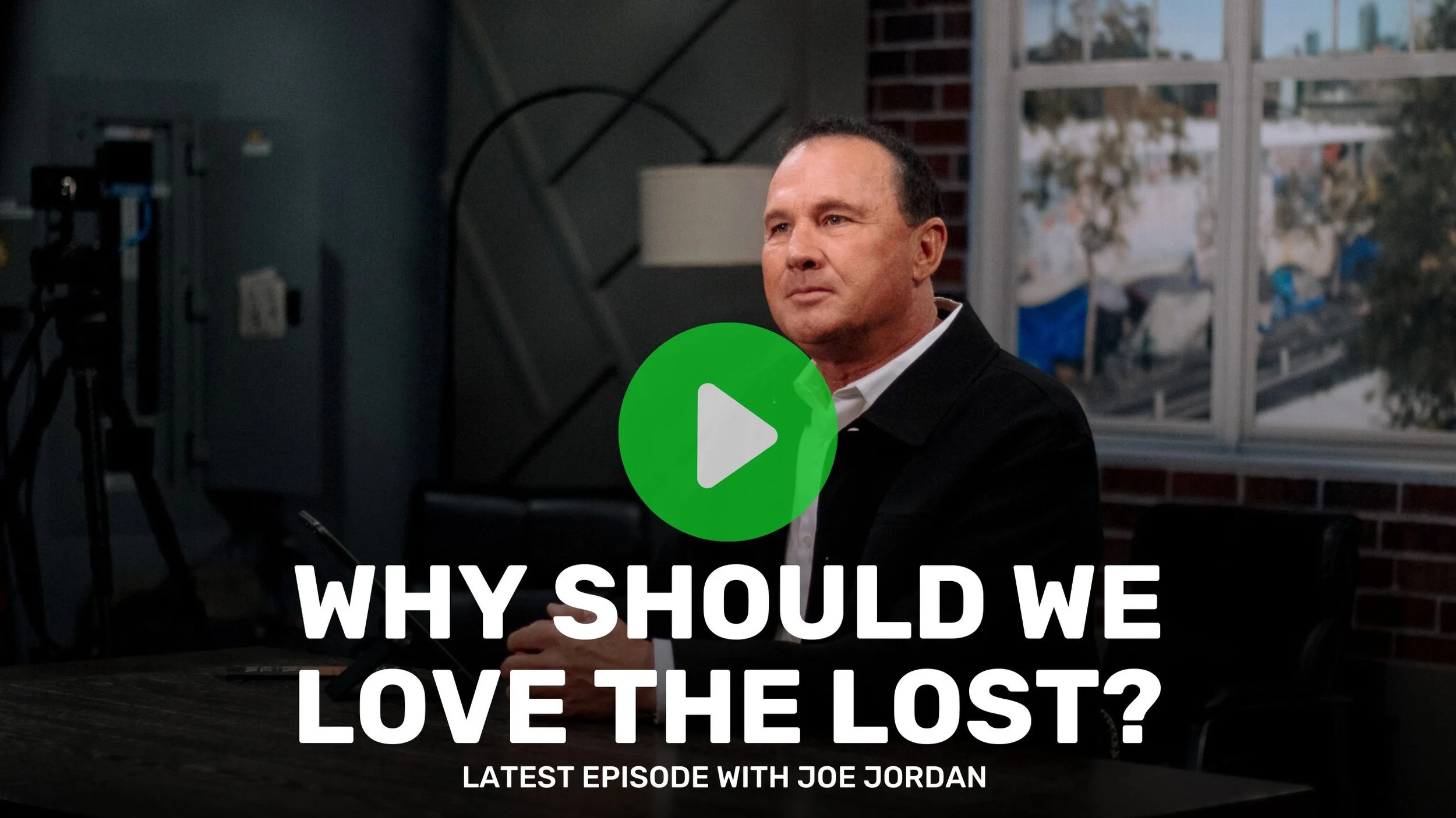 Why Should We Love the Lost