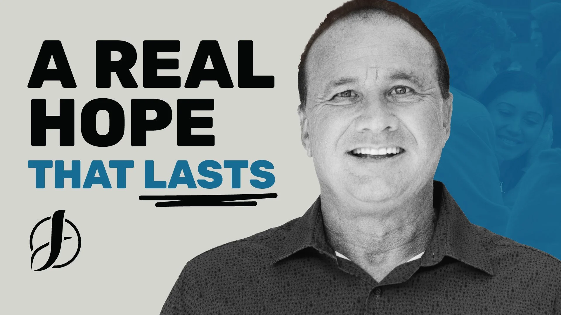 A Real Hope That Lasts