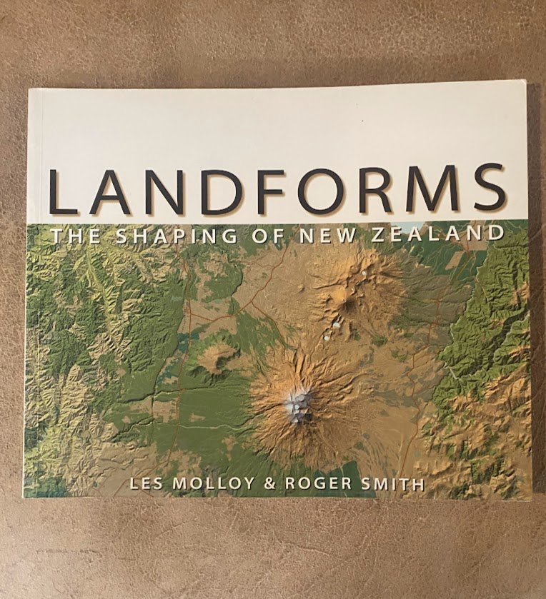 LANDFORMS - The shaping of New Zealand