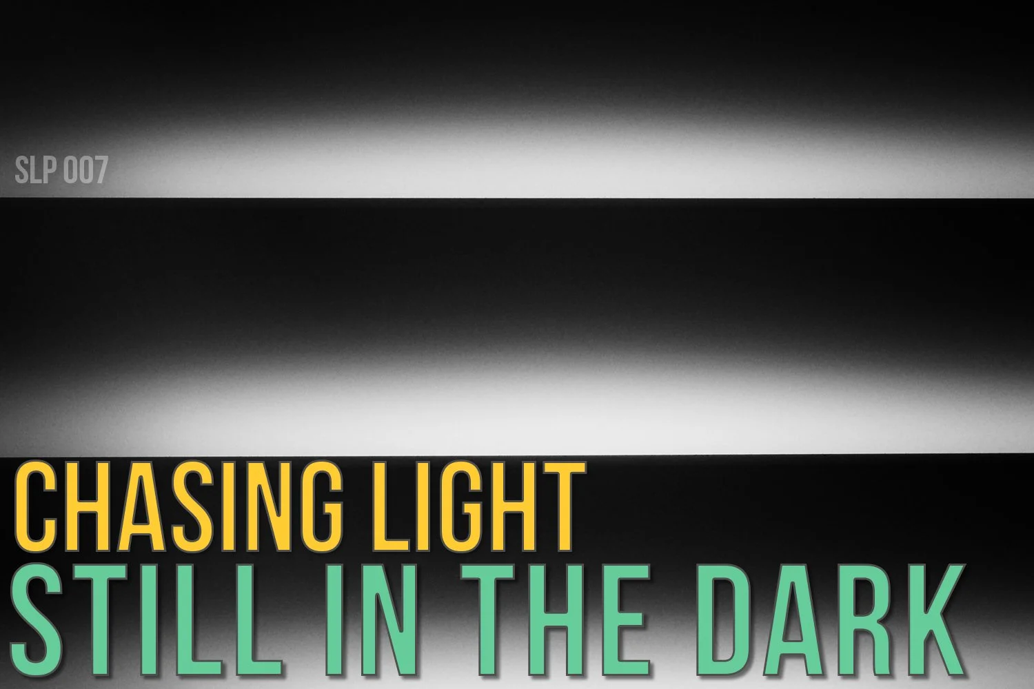 I Tried to Chase Light… and Failed (What I Learned) | SLP 0007