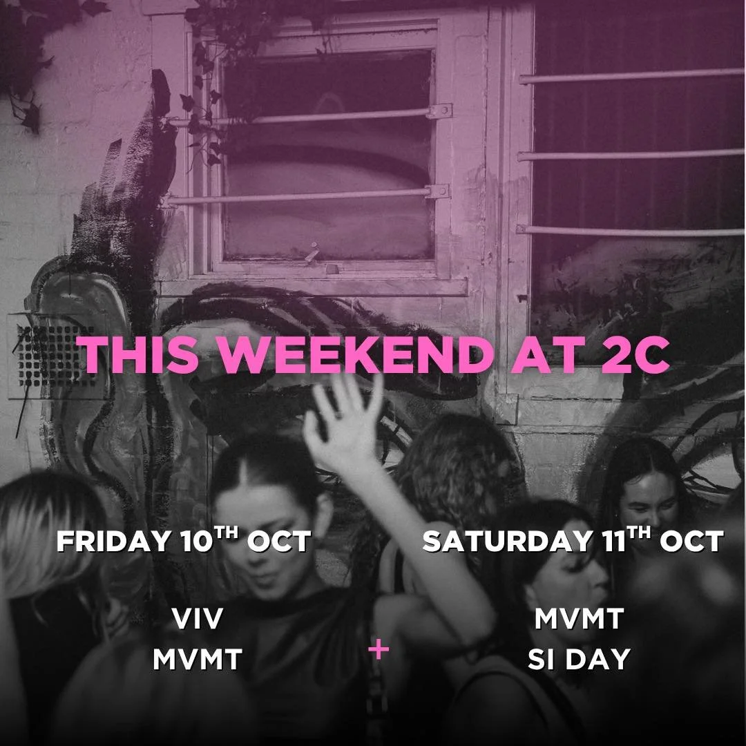 this weekend at 2C