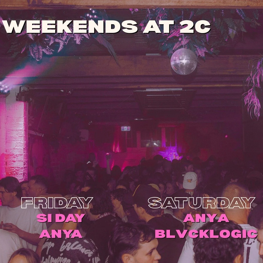 this weekend's lineup at 2C