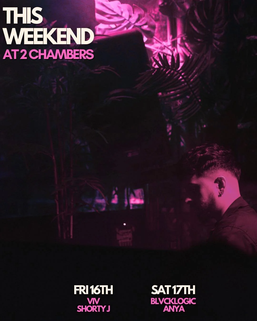 lineup this weekend @ 2C ✨