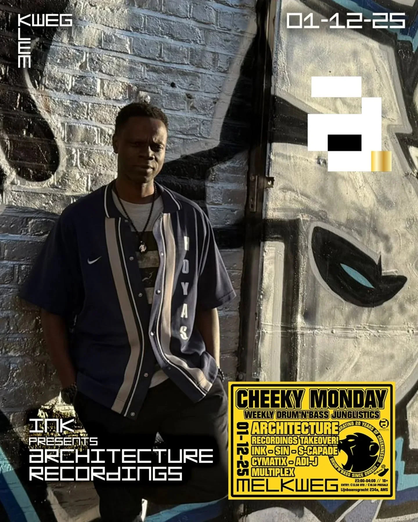 THIS MONDAY!!! 🥳
💛 CHEEKY MONDAY: ARCHITECTURE RECORDINGS! 💛
💣 INK - SIN - S-CAPADE - CYMATIX💣
💣 ADI-J - MULTIPLEX 🎤
🔥 01 DECEMBER @ MELKWEG, AMS 🔥 
🔥 DRUM&rsquo;N&rsquo;BASS // 2300-0400 🔥
.
.
.
🎵ID: Kemal - Animation (Silent Extent Remi