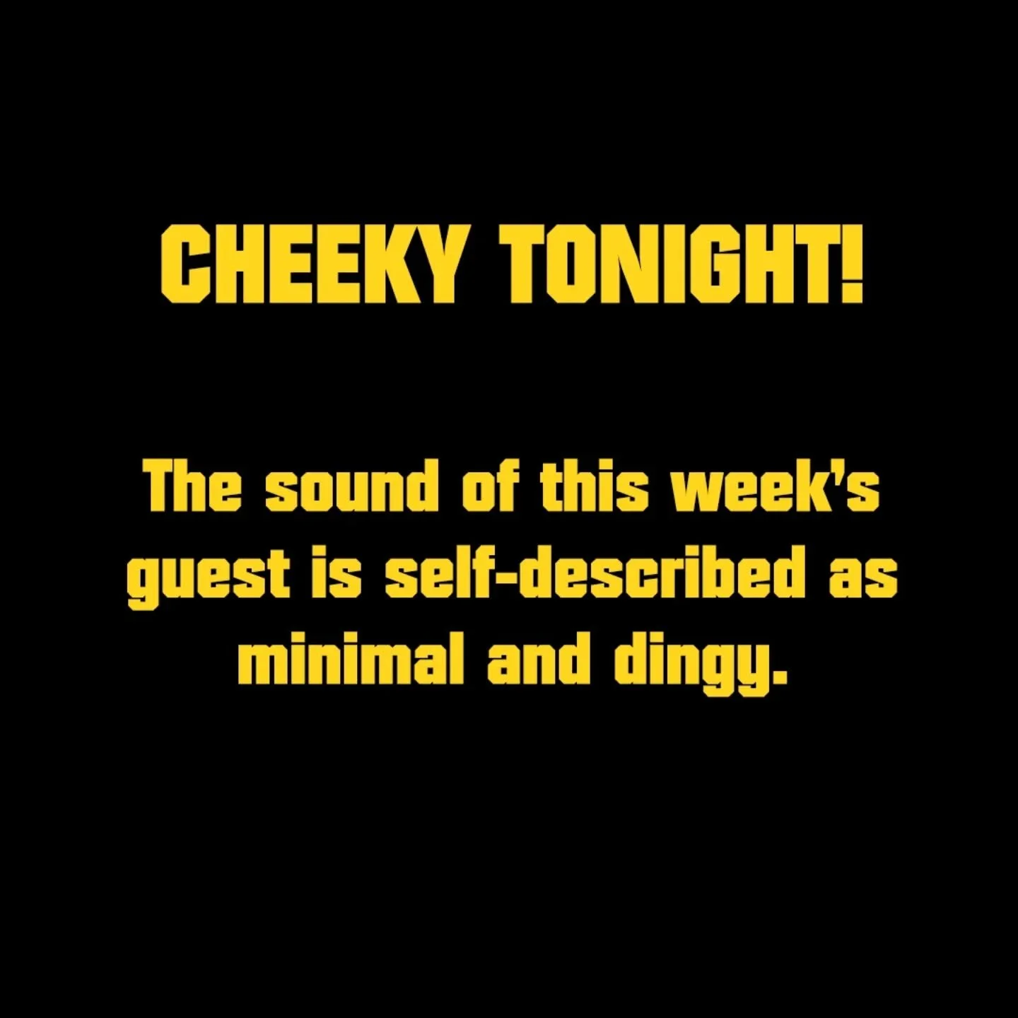 CHEEKY TONIGHT! 😎

The sound of this week's guest is self-described as minimal and dingy.

Releases on Overview, Flexout, Dispatch &amp; Rebel.

Deep, dark &amp; technical, with signature brooding soundscapes and sharp, razor-like drum work.

Drawin