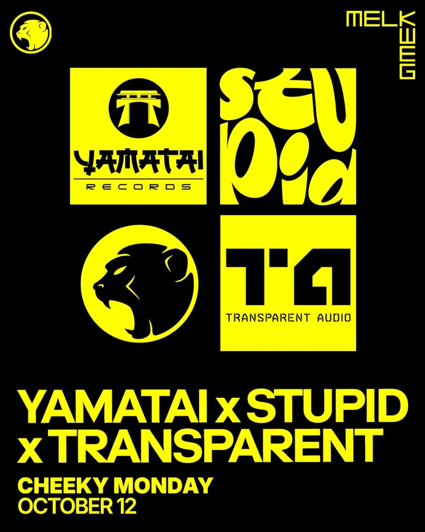 This week at Cheeky Monday:

YAMATAI x STUPID x TRANSPARENT

STUPID CREW 
GEOSTATIC b2b DUBRUWAS
YANNONS b2b RUE 
KALANE b2b MORROW
LAUREN WALTON b2b VOXI 
KAISAN T
MULTIPLEX

DnB/Jungle all night.

Melkweg, Amsterdam
12-10 // 2300-0400

🎟 Tickets i