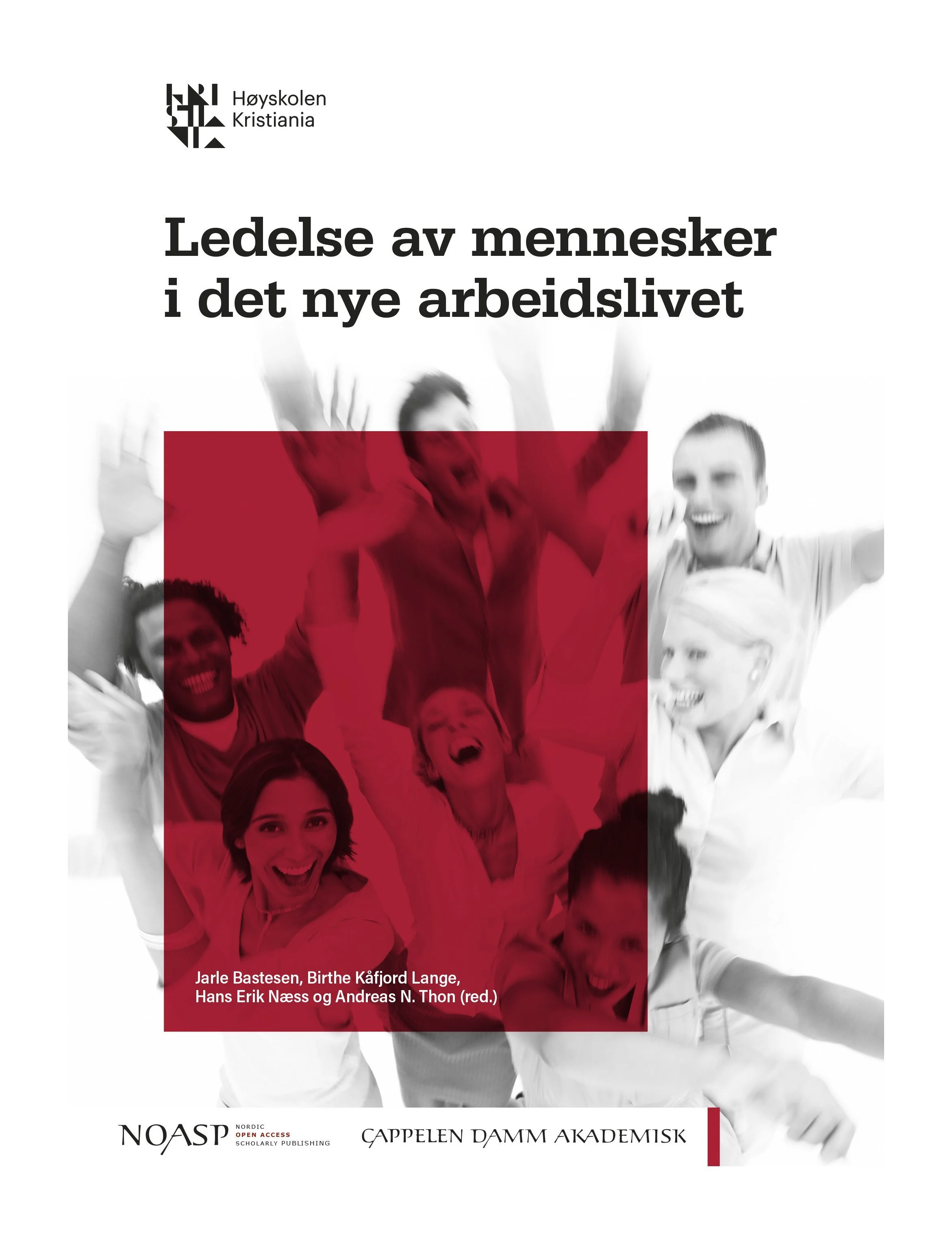  Ledelse av mennesker i det nye arbeidslivet