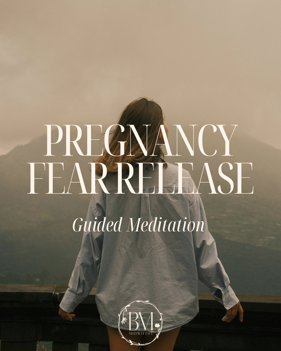 Pregnancy Fear Release Guided Meditation