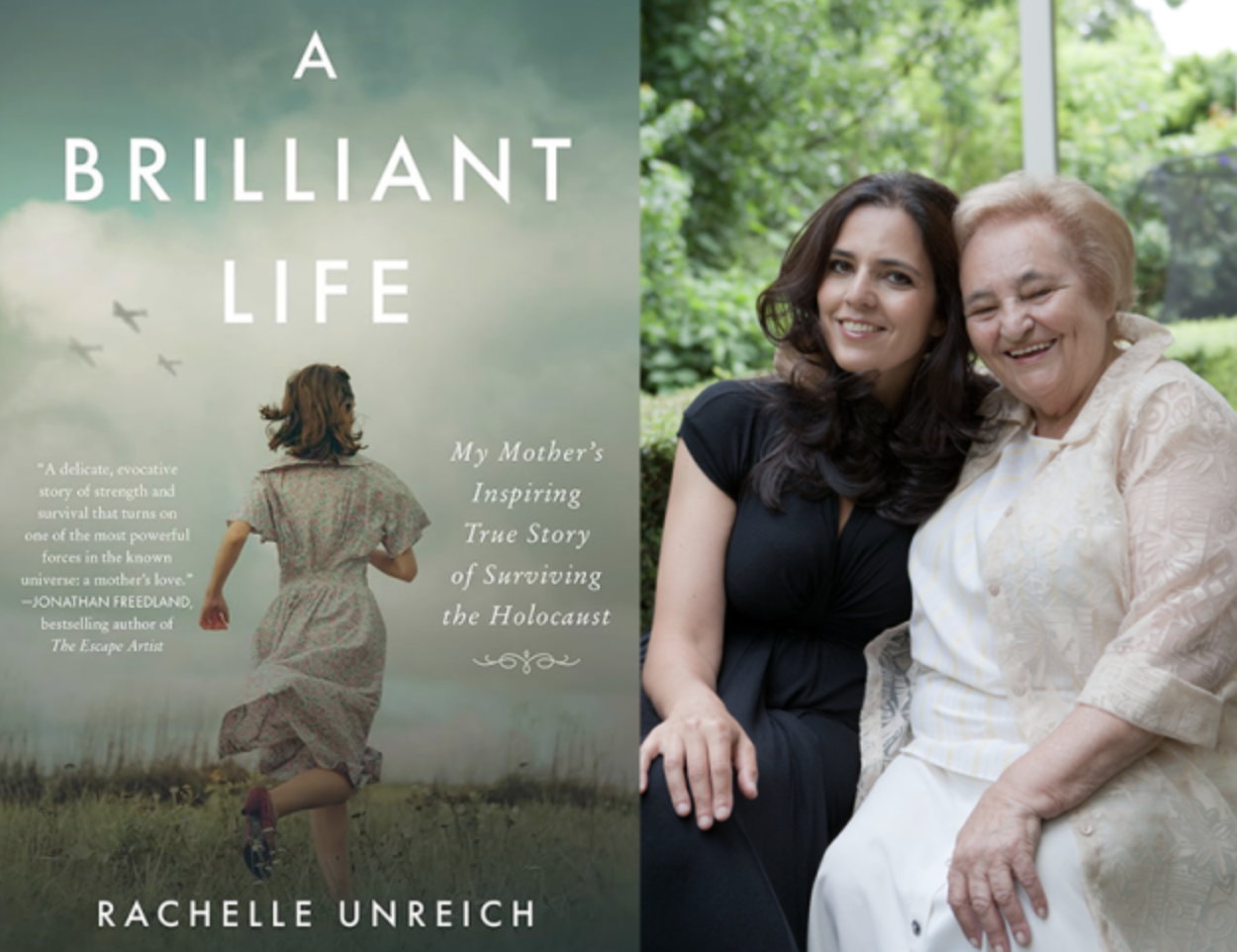 Book cover titled 'A Brilliant Life' by Rachelle Unreich, featuring a young woman running in a field on a cloudy day. Next to it, a photo of a young woman with dark hair and an elderly woman with blonde hair smiling together outdoors in front of green trees.