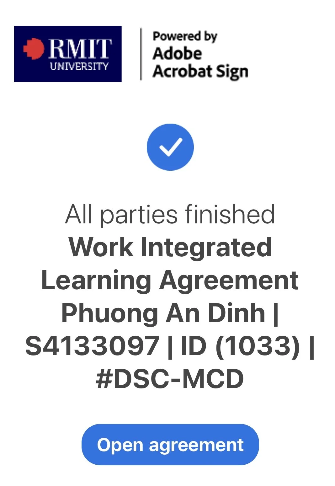 Confirmation page for a Work Integrated Learning Agreement at RMIT University showing all parties have finished the agreement, with an open agreement button at the bottom.