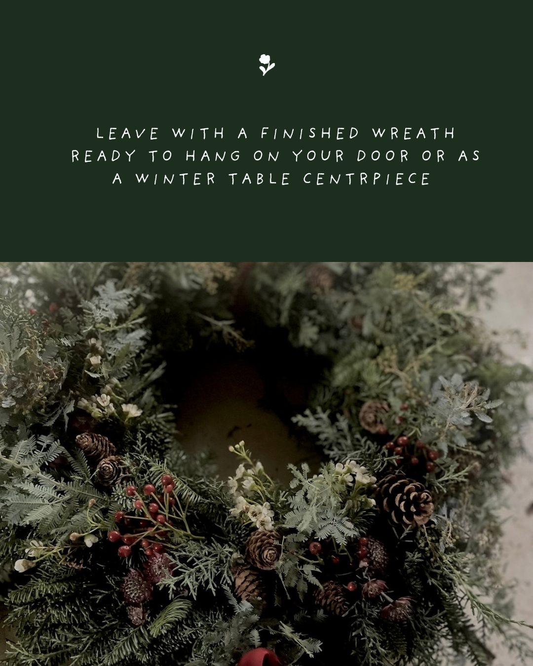 A holiday wreath decorated with pinecones, small red berries, and evergreen branches, with an overlay text suggesting it can be used as a winter table centerpiece or to hang on a door.